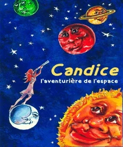 Candice l’aventurière de l’espace
