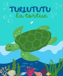 Turlututu la tortue