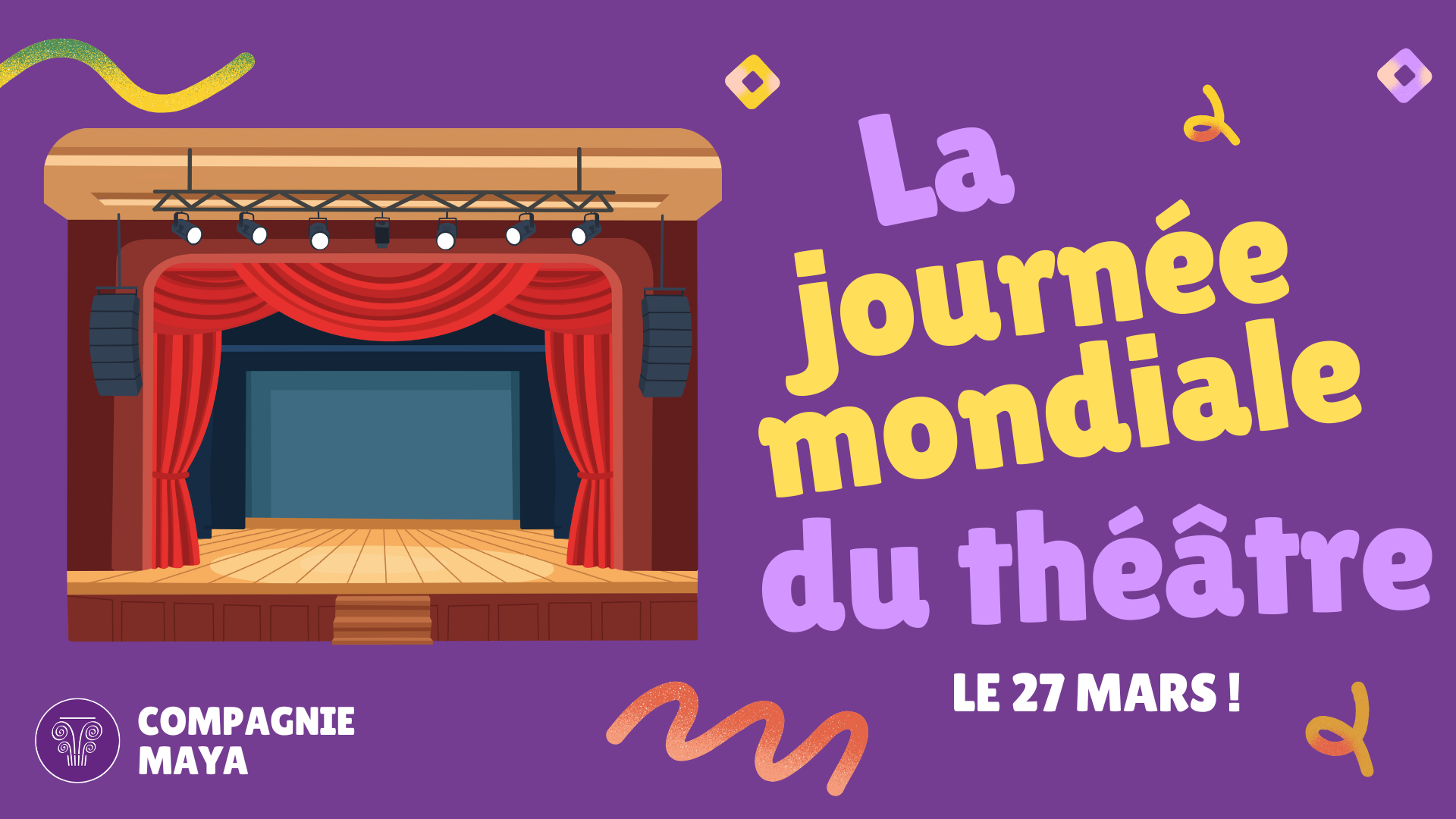 La journée mondiale du théâtre de la compagnie maya le 27 mars