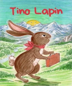 Tino Lapin au pays lointain