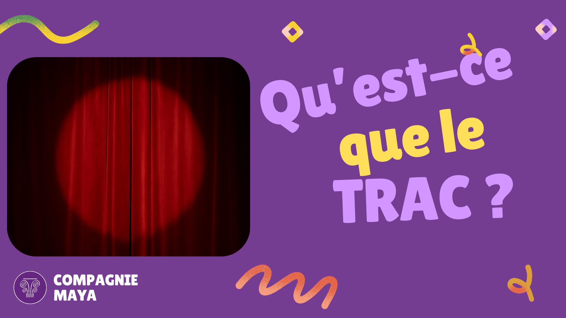 Qu'est-ce que le trac ? Article de blog de la Compagnie Maya