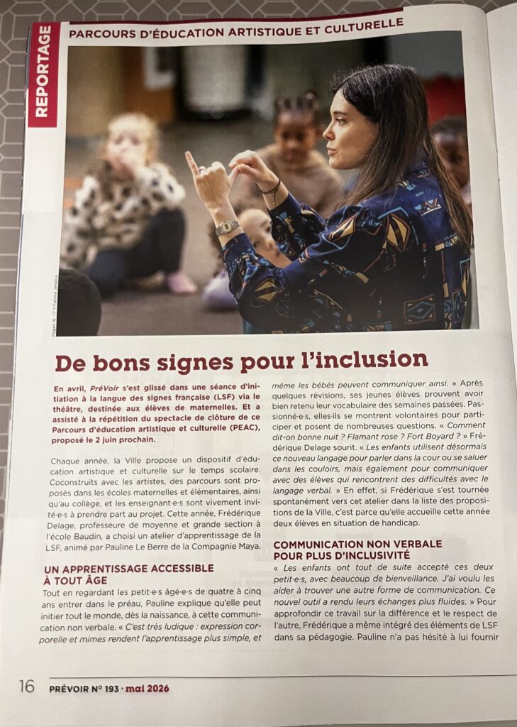 Les ateliers Théâtre/Langue des signes avec des classes de maternelle au Pré-Saint-Gervais : une douzaine d'heures par classe pour monter un petit spectacle présenté aux parents au mois de juin